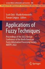 Applications of Fuzzy Techniques: Proceedings of the 2022 Annual Conference of the North American Fuzzy Information Processing Society NAFIPS 2022