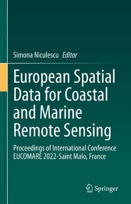 European Spatial Data for Coastal and Marine Remote Sensing: Proceedings of International Conference EUCOMARE 2022-Saint Malo, France - cover