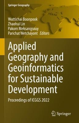 Applied Geography and Geoinformatics for Sustainable Development: Proceedings of ICGGS 2022 - cover