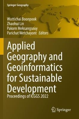Applied Geography and Geoinformatics for Sustainable Development: Proceedings of ICGGS 2022 - cover