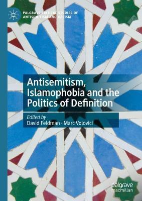Antisemitism, Islamophobia and the Politics of Definition - cover