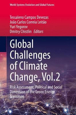 Global Challenges of Climate Change, Vol.2: Risk Assessment, Political and Social Dimension of the Green Energy Transition - cover