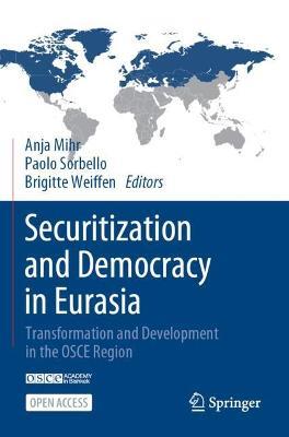 Securitization and Democracy in Eurasia: Transformation and Development in the OSCE Region - cover
