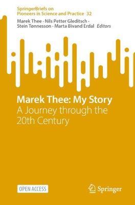 Marek Thee: My Story: A Journey through the 20th Century - cover