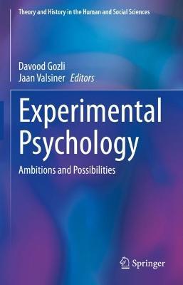 Experimental Psychology: Ambitions and Possibilities - cover