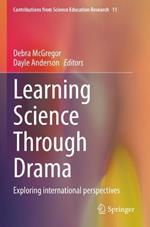 Learning Science Through Drama: Exploring international perspectives