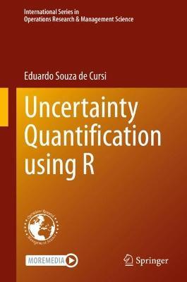 Uncertainty Quantification using R - Eduardo Souza de Cursi - cover