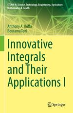Innovative Integrals and Their Applications I