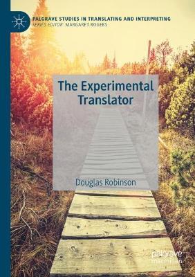 The Experimental Translator - Douglas Robinson - cover