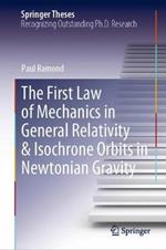 The First Law of Mechanics in General Relativity & Isochrone Orbits in Newtonian Gravity