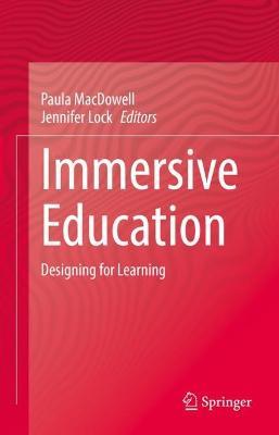 Immersive Education: Designing for Learning - cover