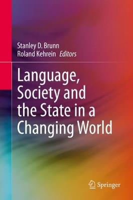 Language, Society and the State in a Changing World - cover