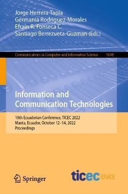 Information and Communication Technologies: 10th Ecuadorian Conference, TICEC 2022, Manta, Ecuador, October 12–14, 2022, Proceedings - cover