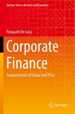 Corporate Finance: Fundamentals of Value and Price