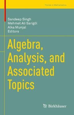 Algebra, Analysis, and Associated Topics - cover