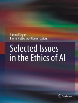 Selected Issues in the Ethics of AI - cover