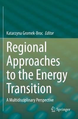 Regional Approaches to the Energy Transition: A Multidisciplinary Perspective - cover