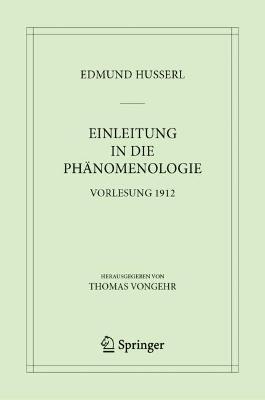 Einleitung in die Phänomenologie: Vorlesung 1912 - Edmund Husserl - cover