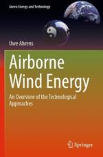 Airborne Wind Energy: An Overview of the Technological Approaches