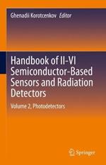 Handbook of II-VI Semiconductor-Based Sensors and Radiation Detectors: Volume 2, Photodetectors