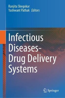 Infectious Diseases Drug Delivery Systems - cover