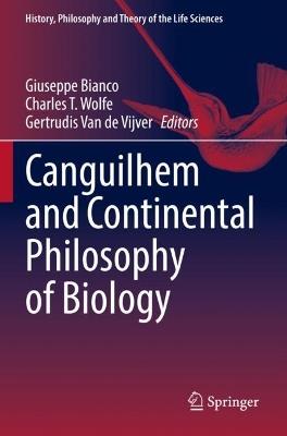 Canguilhem and Continental Philosophy of Biology - cover