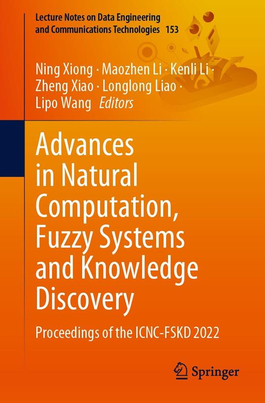 Advances in Natural Computation, Fuzzy Systems and Knowledge Discovery