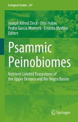Psammic Peinobiomes: Nutrient-Limited Ecosystems of the Upper Orinoco and Rio Negro Basins - cover