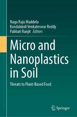 Micro and Nanoplastics in Soil: Threats to Plant-Based Food - cover