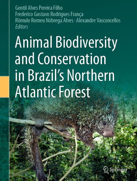 Animal Biodiversity and Conservation in Brazil's Northern Atlantic Forest