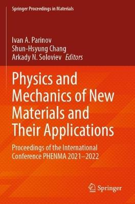 Physics and Mechanics of New Materials and Their Applications: Proceedings of the International Conference PHENMA 2021-2022 - cover