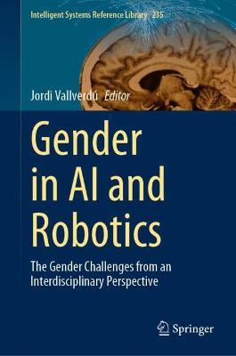 Gender in AI and Robotics: The Gender Challenges from an Interdisciplinary Perspective - cover