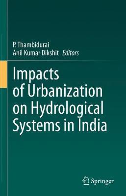 Impacts of Urbanization on Hydrological Systems in India - cover