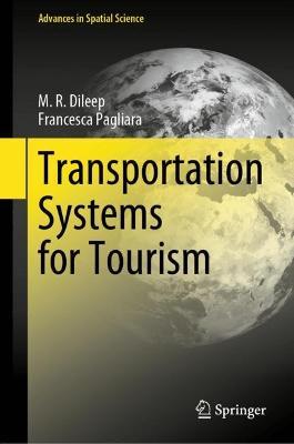 Transportation Systems for Tourism - M. R. Dileep,Francesca Pagliara - cover