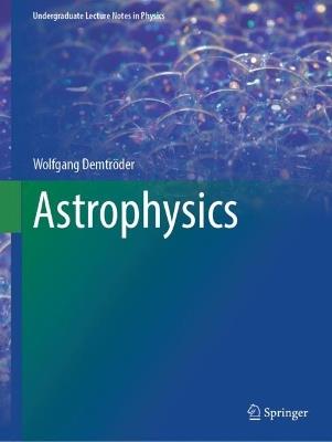 Astrophysics - Wolfgang Demtröder - cover