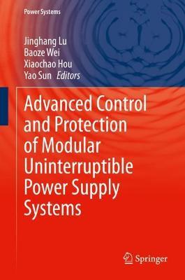 Advanced Control and Protection of Modular Uninterruptible Power Supply Systems - cover