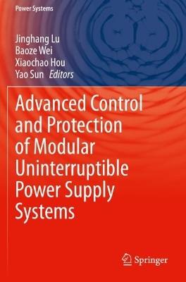 Advanced Control and Protection of Modular Uninterruptible Power Supply Systems - cover