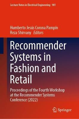 Recommender Systems in Fashion and Retail: Proceedings of the Fourth Workshop at the Recommender Systems Conference (2022) - cover