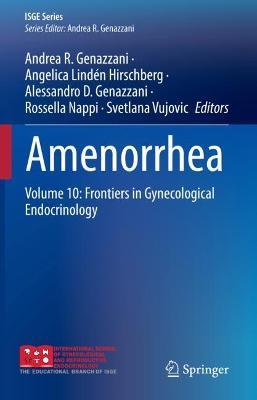 Amenorrhea: Volume 10: Frontiers in Gynecological Endocrinology - cover