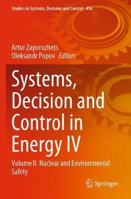 Systems, Decision and Control in Energy IV: Volume I?. Nuclear and Environmental Safety - cover