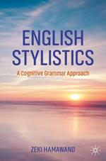 English Stylistics: A Cognitive Grammar Approach