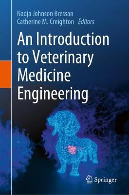 An Introduction to Veterinary Medicine Engineering - cover