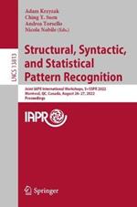 Structural, Syntactic, and Statistical Pattern Recognition: Joint IAPR International Workshops, S+SSPR 2022, Montreal, QC, Canada, August 26–27, 2022, Proceedings