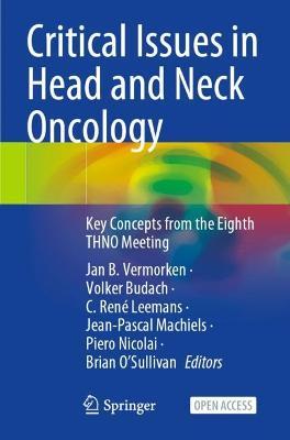 Critical Issues in Head and Neck Oncology: Key Concepts from the Eighth THNO Meeting - cover