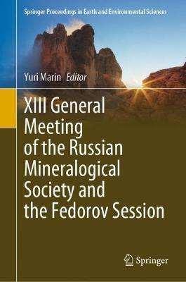 XIII General Meeting of the Russian Mineralogical Society and the Fedorov Session - cover