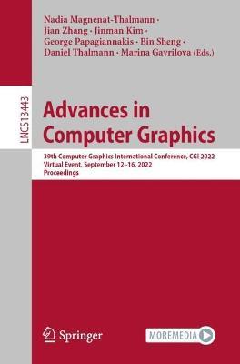 Advances in Computer Graphics: 39th Computer Graphics International Conference, CGI 2022, Virtual Event, September 12–16, 2022, Proceedings - cover