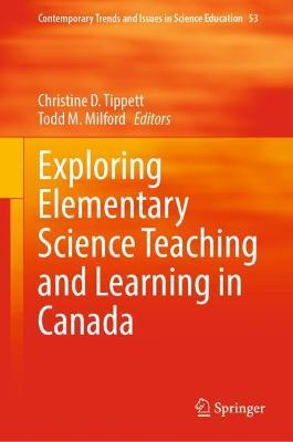 Exploring Elementary Science Teaching and Learning in Canada - cover