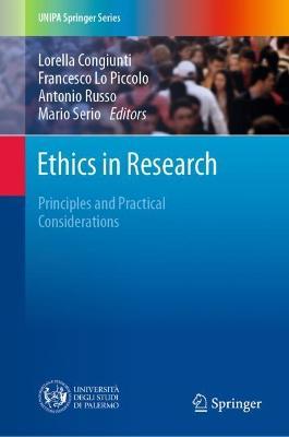 Ethics in Research: Principles and Practical Considerations - cover