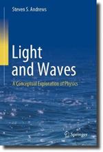 Light and Waves: A Conceptual Exploration of Physics
