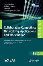 Collaborative Computing: Networking, Applications and Worksharing: 18th EAI International Conference, CollaborateCom 2022, Hangzhou, China, October 15-16, 2022, Proceedings, Part II